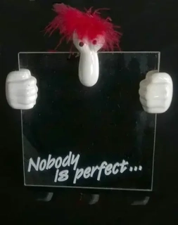 Zrkadlo stolové "Nobody is perfect"
