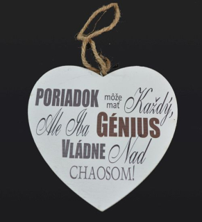 Tabuľka drevená srdce 15cm Poriadok môže mať každý