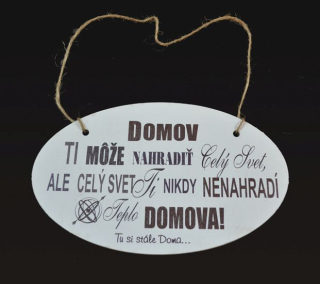 Tabuľka drevená elipsa 18x11cm Domov ti môže nahradiť celý svet