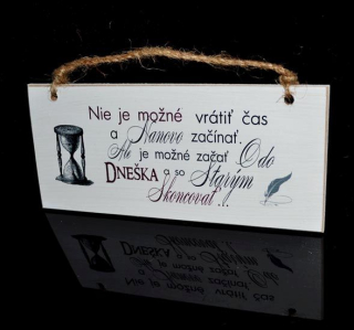 Tabuľka drevená obdĺžnik 18x8cm Nie je možné vrátiť čas